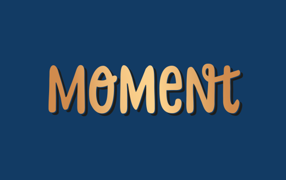 MOMENT